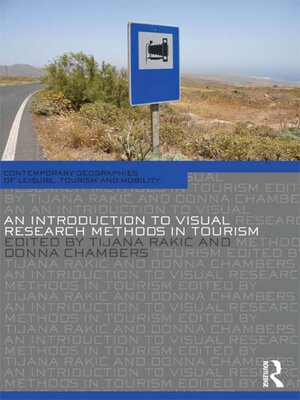 cover image of An Introduction to Visual Research Methods in Tourism